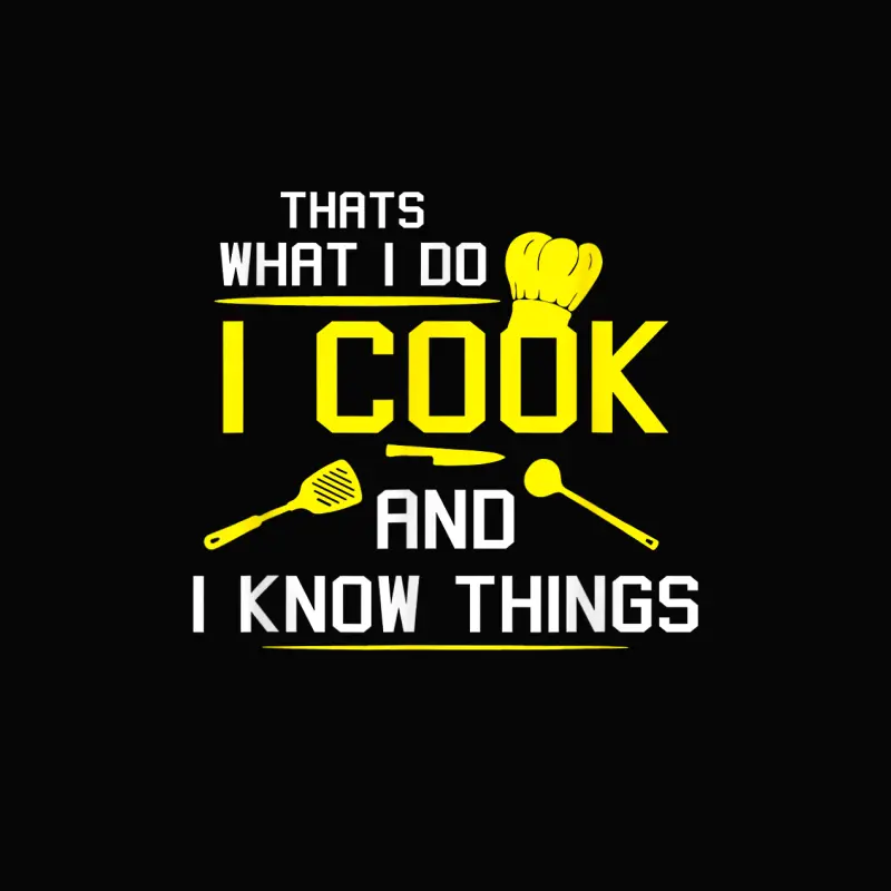Chef Geek Food Funny I Cook And I Know Things T-Shirt Toddler Staple T-Shirt