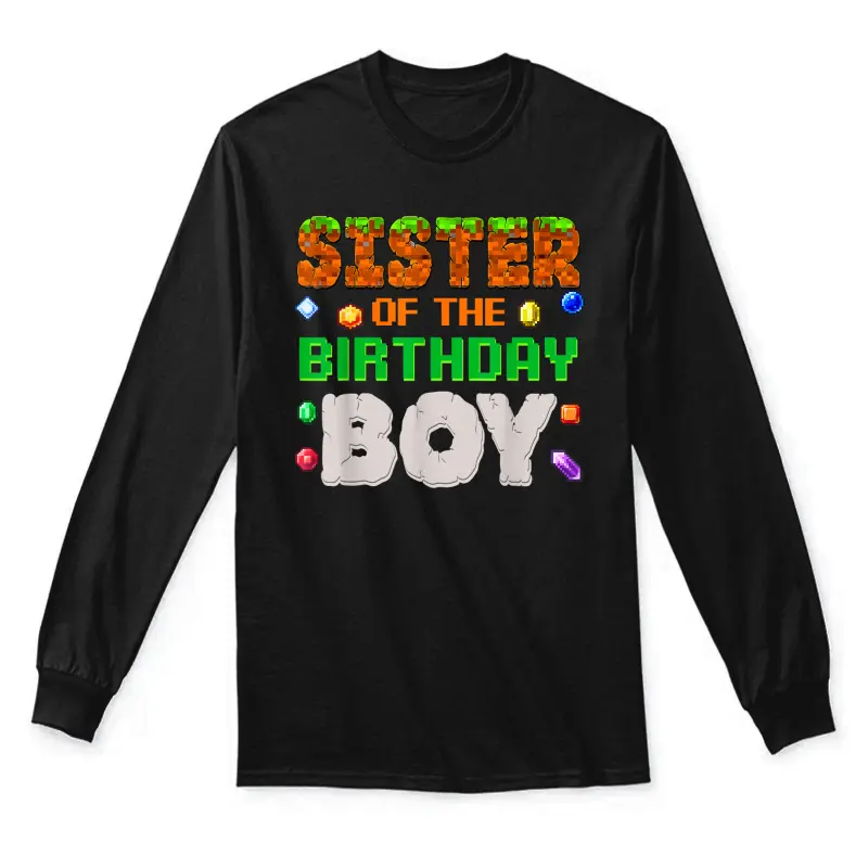 Sister Of The Birthday Boy Pixel Number Video Gamer Unisex Long Sleeve T-Shirt