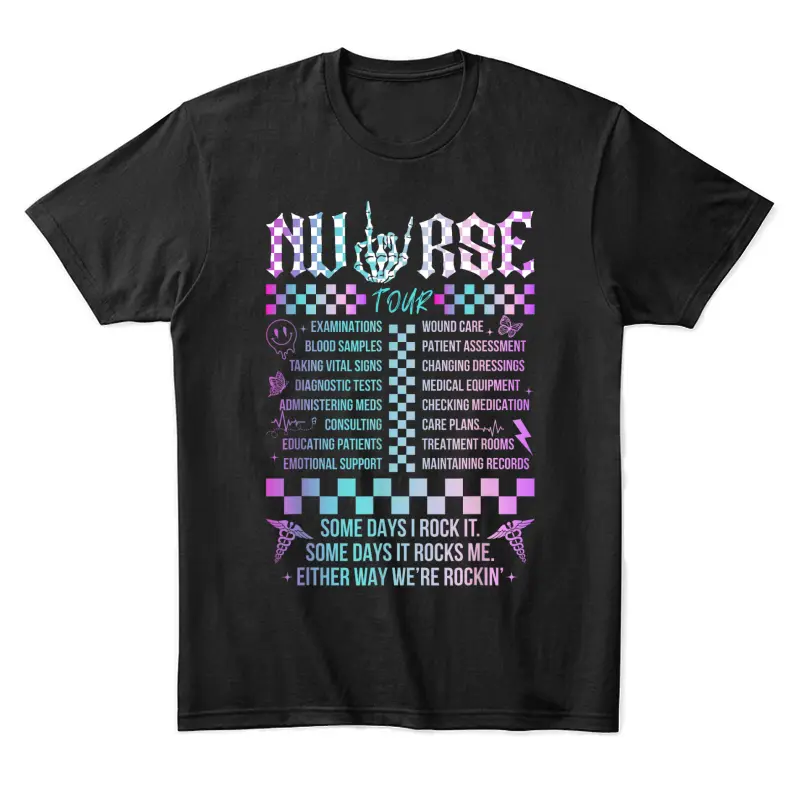 Tie Dye Nurse Skeleton Tour Somes Day I Rock It Nurse Life Unisex Staple T-Shirt