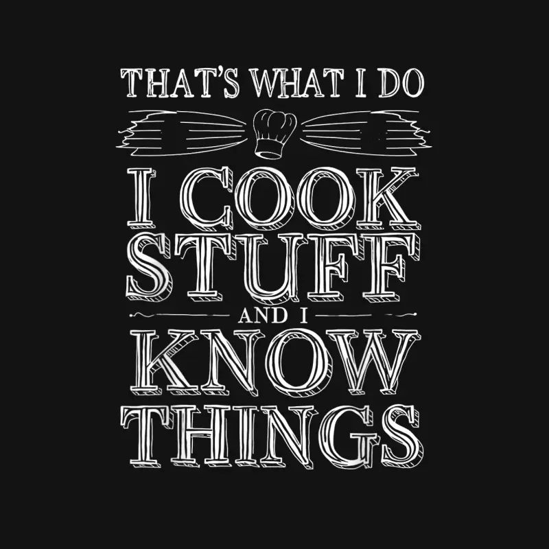 That's What I Do I Cook Stuff And I Know Things Quote Youth Staple T-Shirt