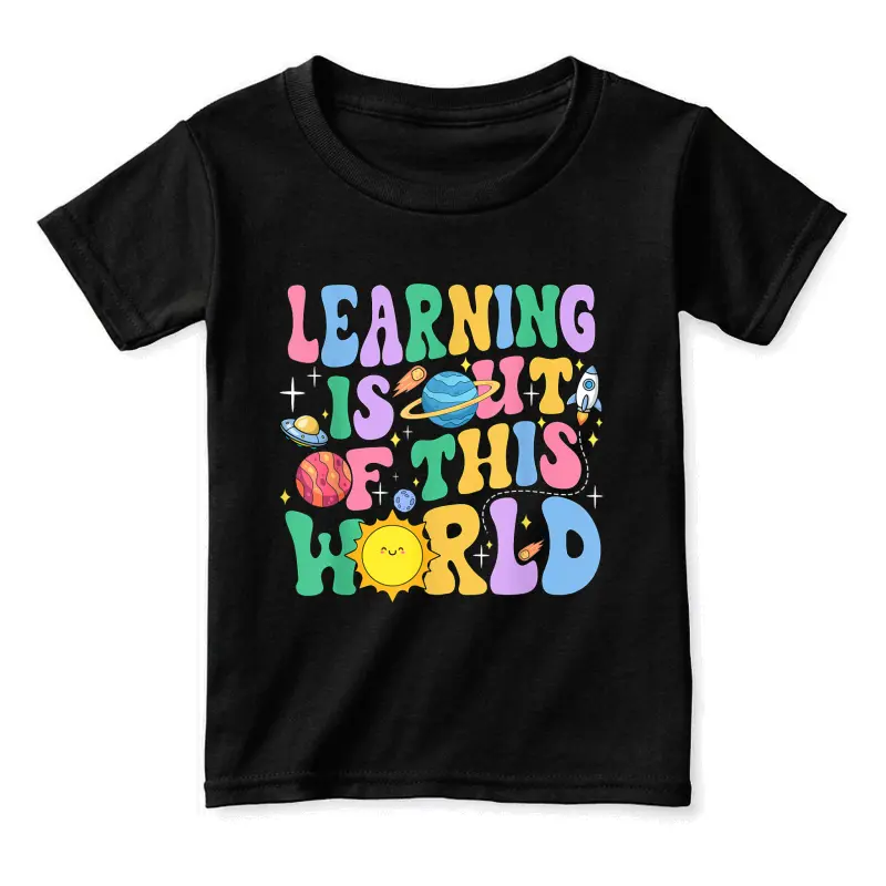 Learning Is Out Of This World Solar System Science Teacher Toddler Staple T-Shirt