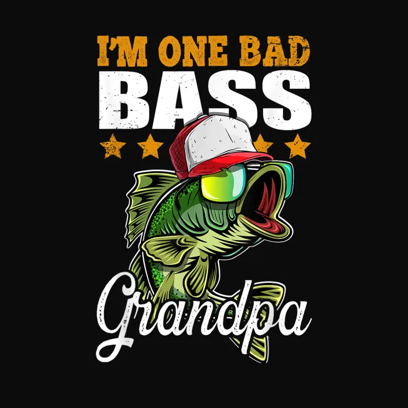 I'm One Bad Bass Grandpa Bass Fishing Father's Day Gift Unisex Staple T-Shirt