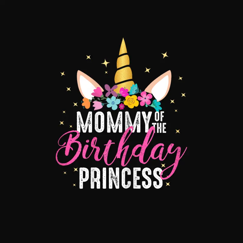 Mommy Of The Birthday Princess Mother Girl Unicorn Birthday Unisex Staple T-Shirt