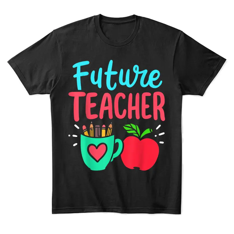 Future Teacher Education Student Unisex Staple T-Shirt