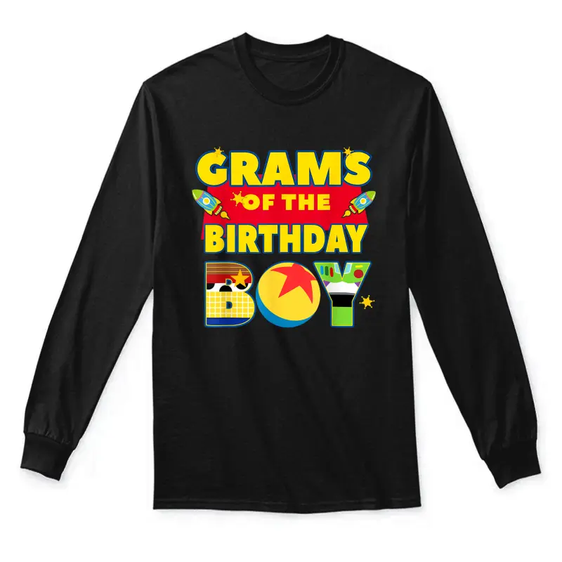 Grams The Birthday Boy Toy Familly Matching Story Bday Unisex Long Sleeve T-Shirt