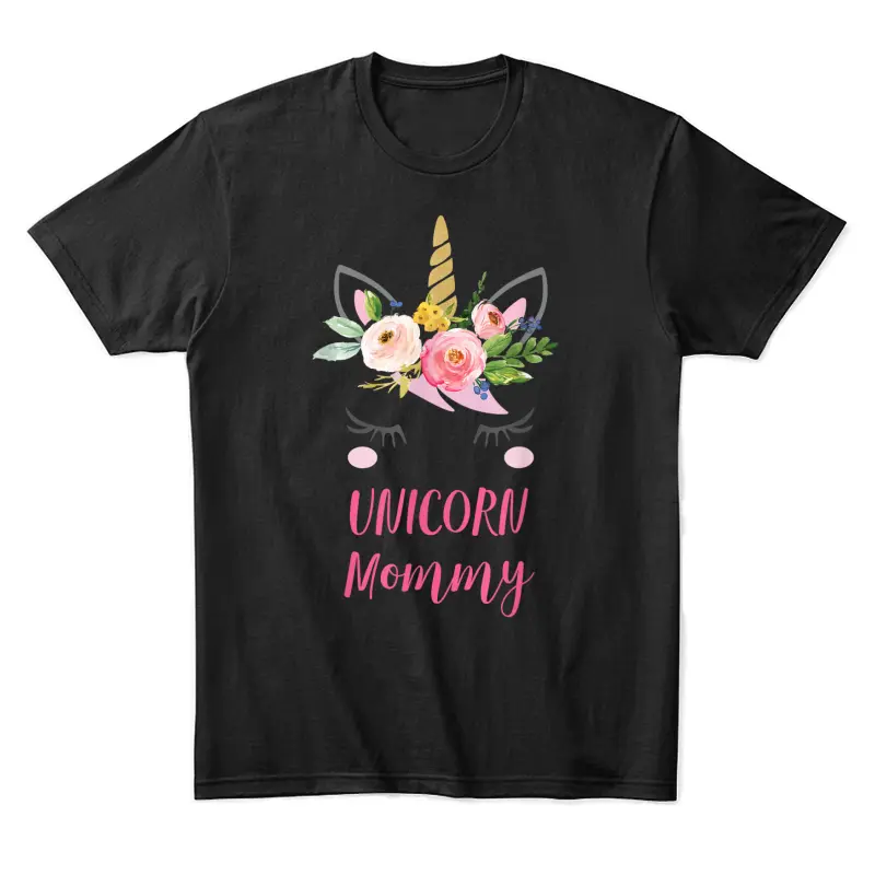 Floral Unicorn Mom Shirt, Unicorn Mommy Gift Unisex Staple T-Shirt