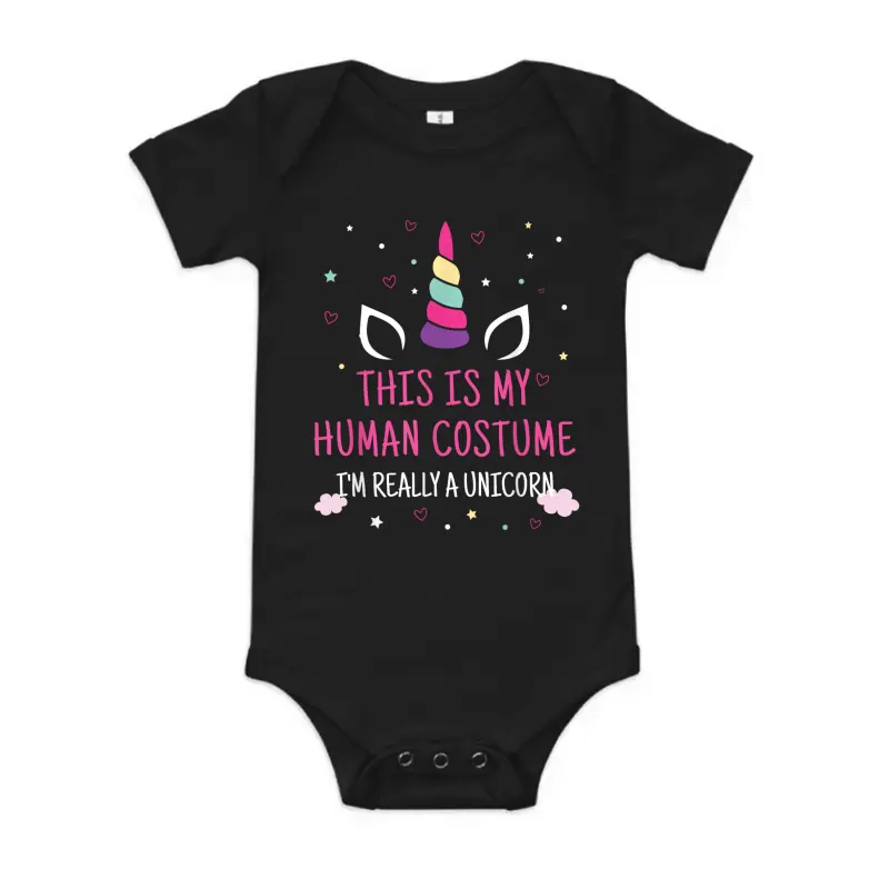 This Is My Human Costume I'm Really A Unicorn Baby Onesie