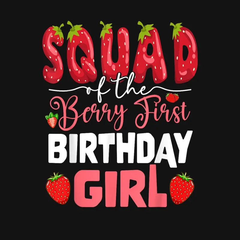 Squad Of The Berry First Birthday Of Girl Strawberry Team Youth Staple T-Shirt