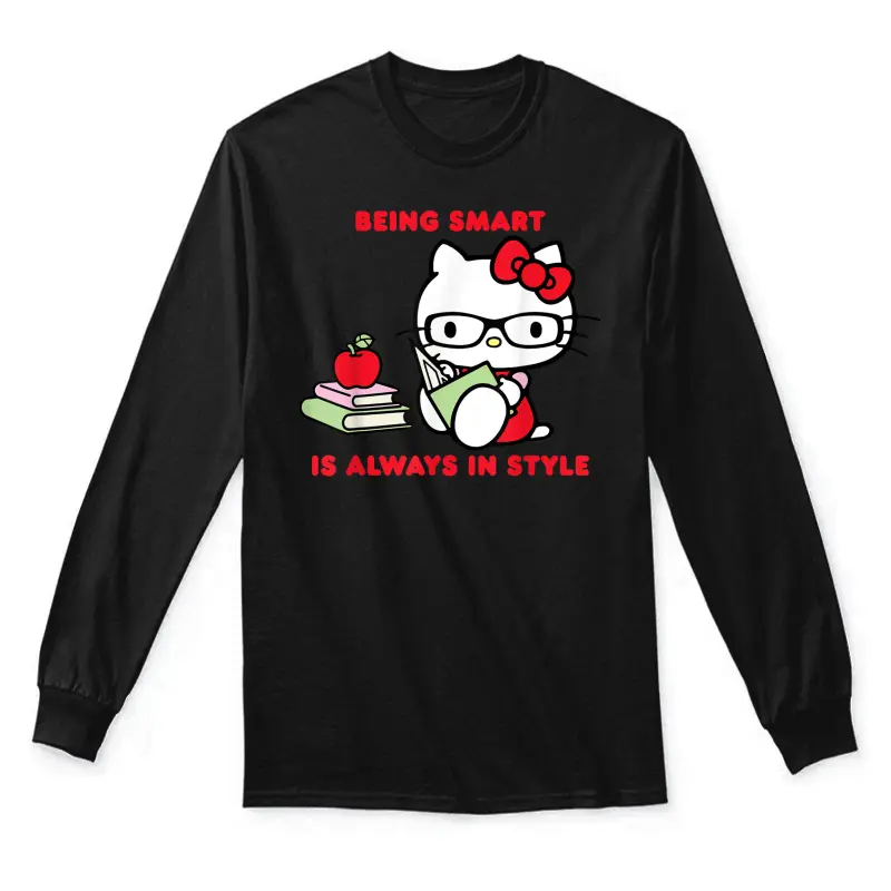 Hello Kitty Being Smart Is Always In Style Books Student Unisex Long Sleeve T-Shirt
