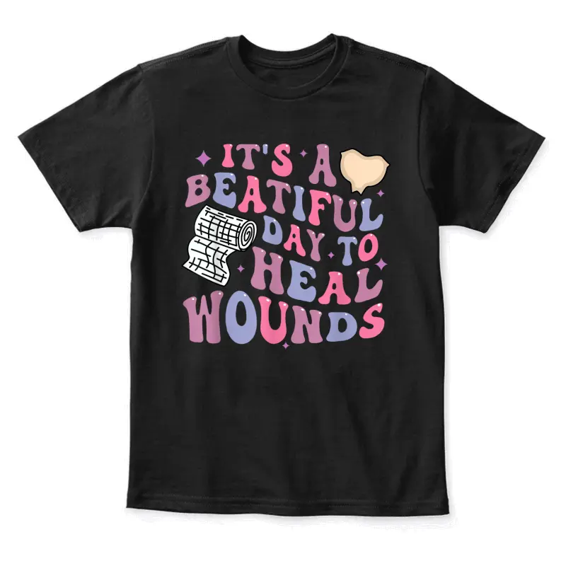 Its A Beautiful Day To Heal Wounds Retro Wound Care Nurse Os Youth Staple T-Shirt