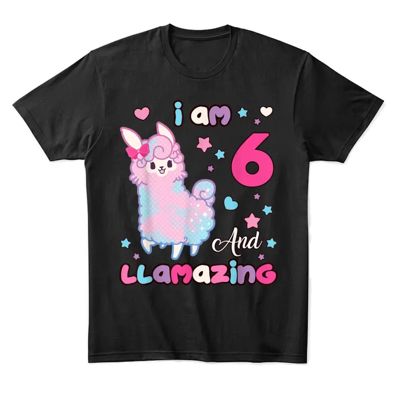 I Am Six 6 Years Old 6Th Birthday Girl Llamazing Llama Unisex Staple T-Shirt