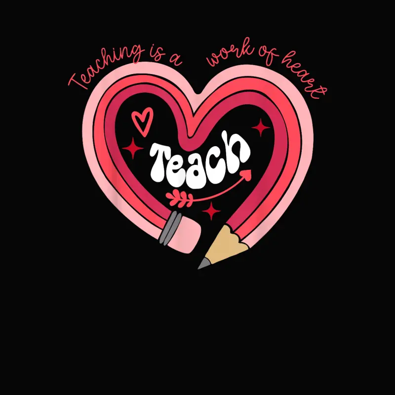 Teacher Valentines Day Teaching Is A Work Of Heart Pencil Toddler Staple T-Shirt