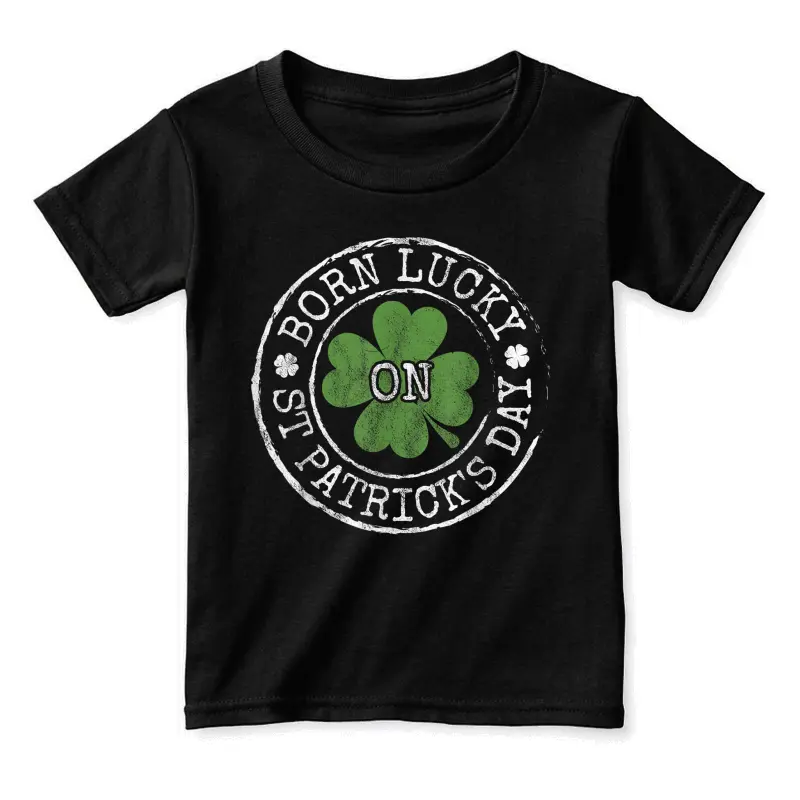 Born Lucky On St Patricks Day Irish Clovers Birthday Bday Toddler Staple T-Shirt