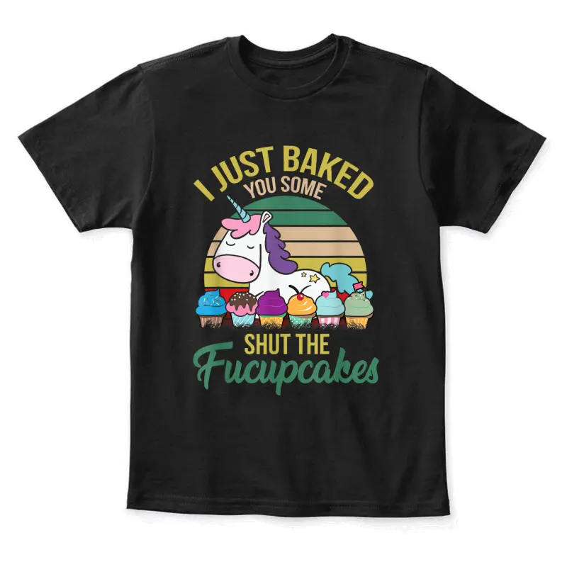 I Just Baked You Some Shut The Fucupcakes Funny Unicorn Youth Staple T-Shirt