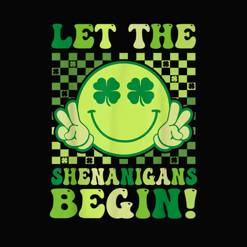 Let The Shenanigans Begin Funny Clovers St Patrick's Day Toddler Staple T-Shirt