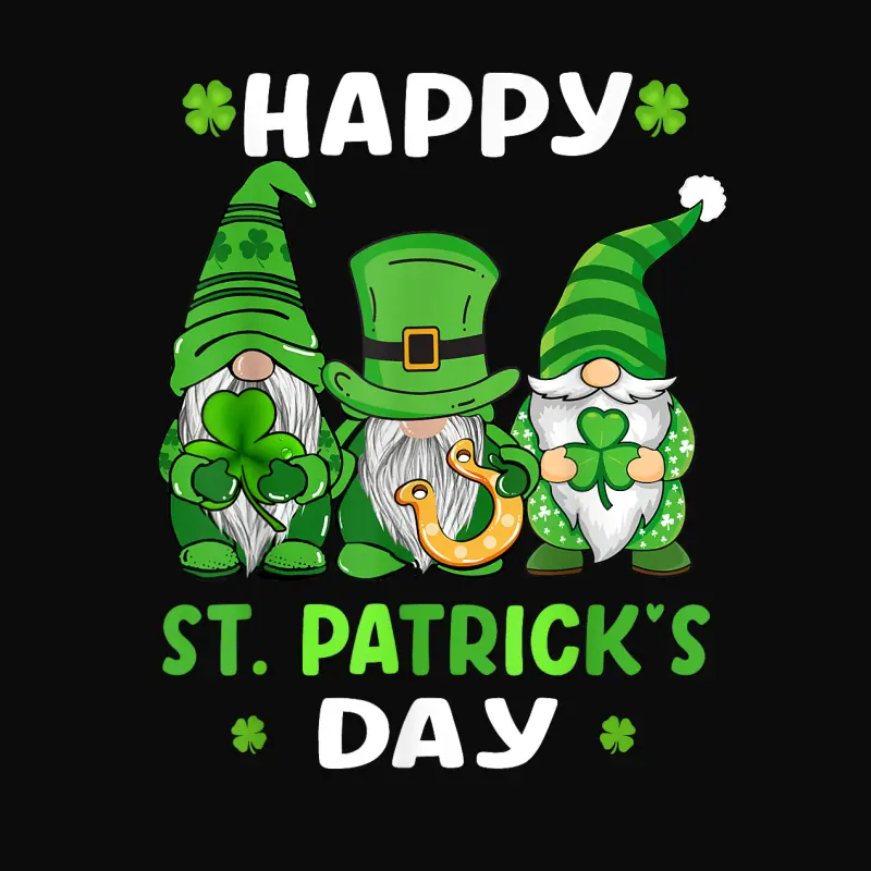 Happy St Patricks Day Gnomes Shamrock Lucky Boys Girls Women Unisex Staple T-Shirt