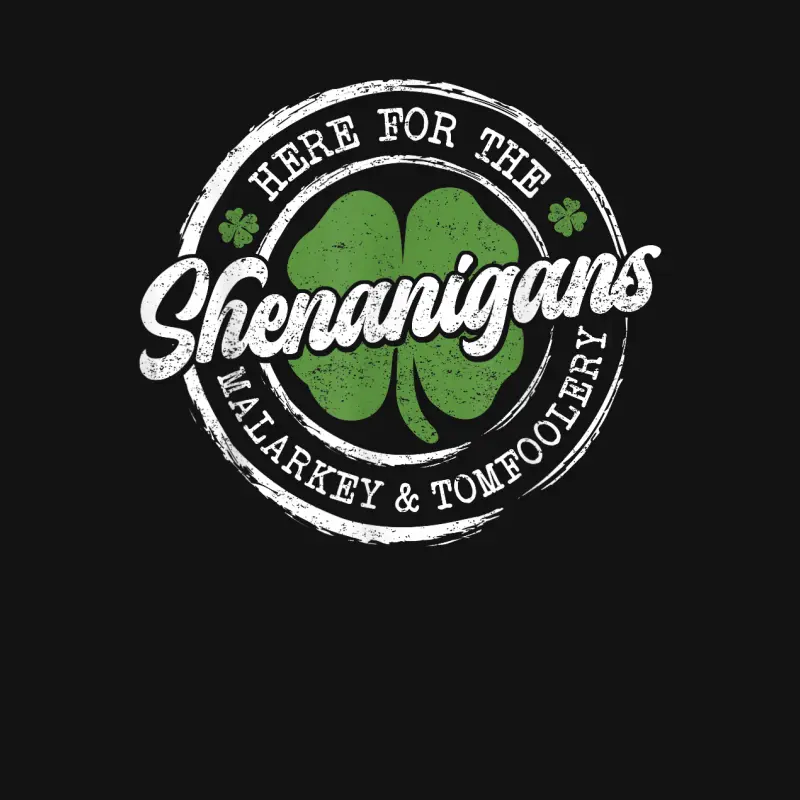 Here For The Shenanigans St Patricks Day Men Women Youth Staple T-Shirt