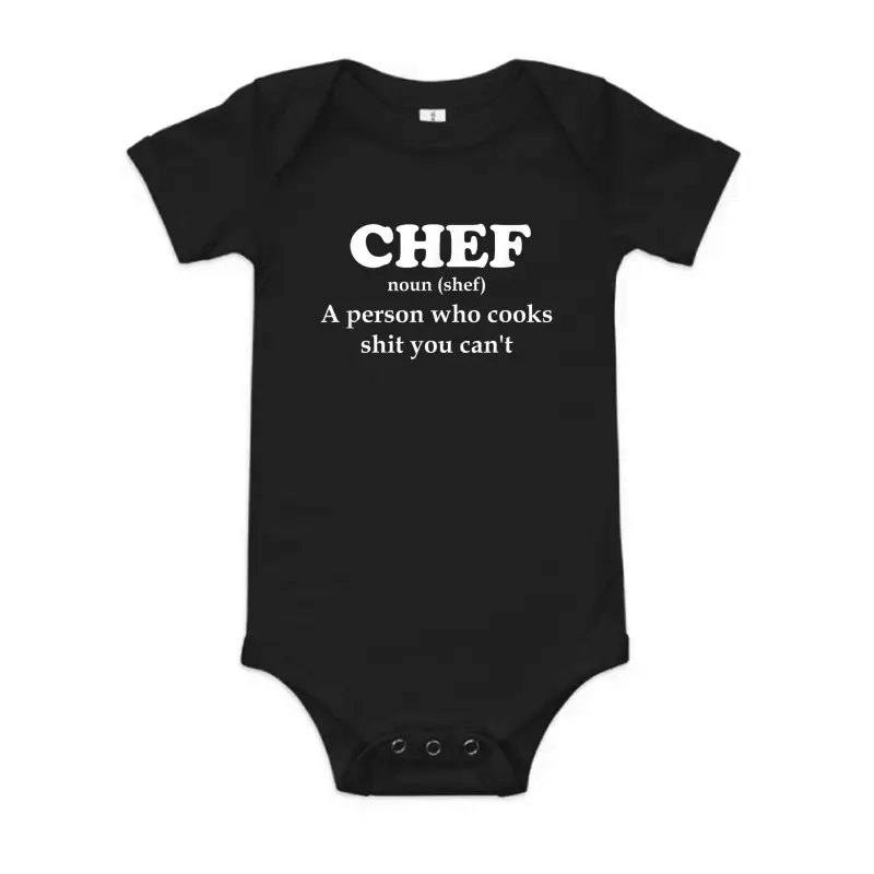Chef Definition Cook Stuff You Can't Design Kitchen Baby Onesie