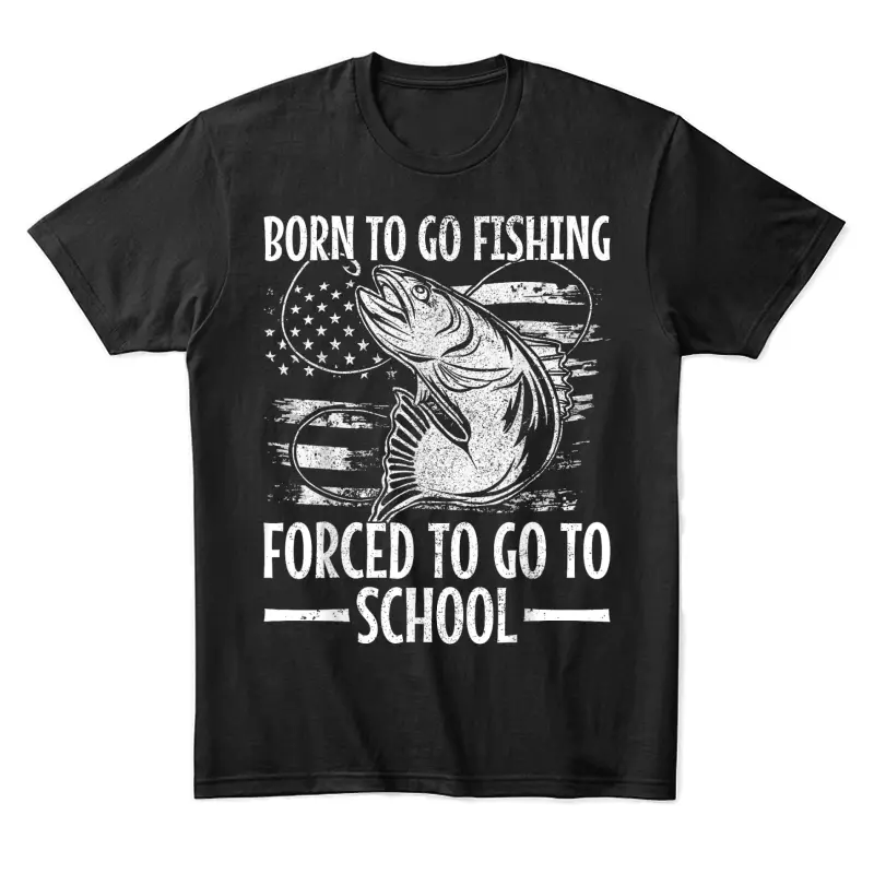 Born To Go Fishing Bass Fish Fisherman Boy Kid Funny Fishing Unisex Staple T-Shirt