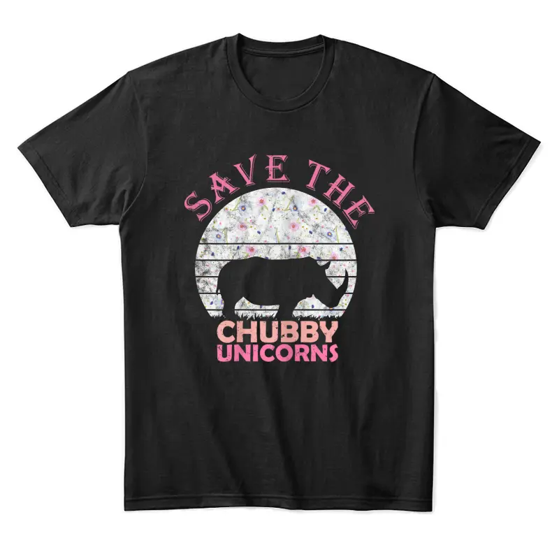 Funny Unicorn Gifts For Girls Women Save The Chubby Unicorns Unisex Staple T-Shirt