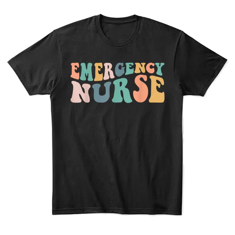 Groovy Er Nurse Emergency Room Nurse School Women Nursing Unisex Staple T-Shirt