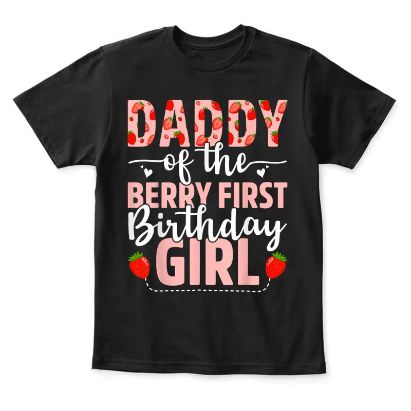 Daddy Of The Berry First Birthday Girl Sweet Strawberry Youth Staple T-Shirt