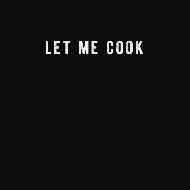 Let Me Cook Unisex Staple T-Shirt