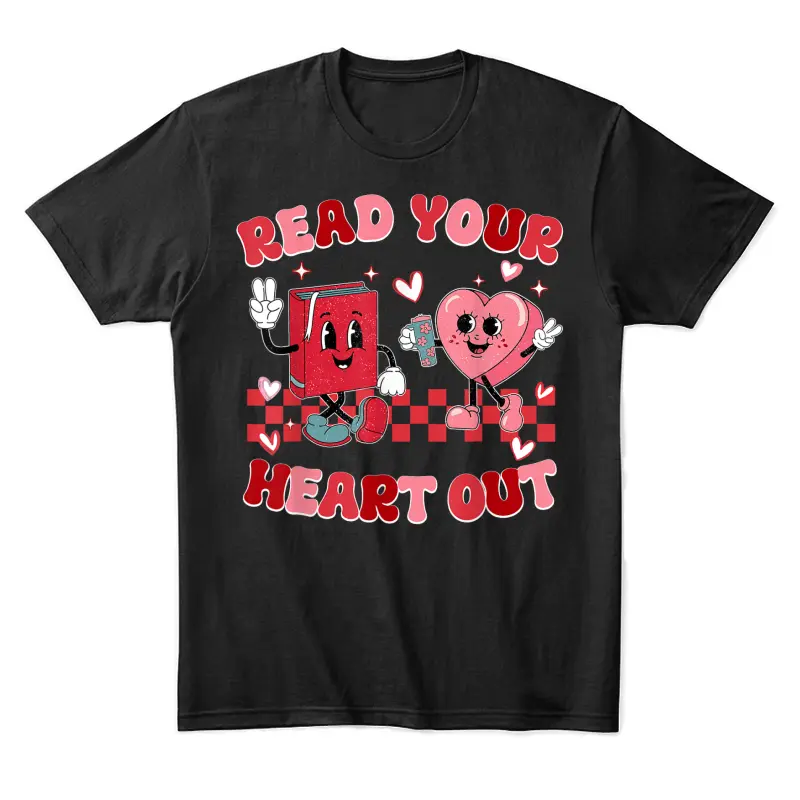 Retro Read Your Heart Out Valentine's Day Teacher Bookish Unisex Staple T-Shirt
