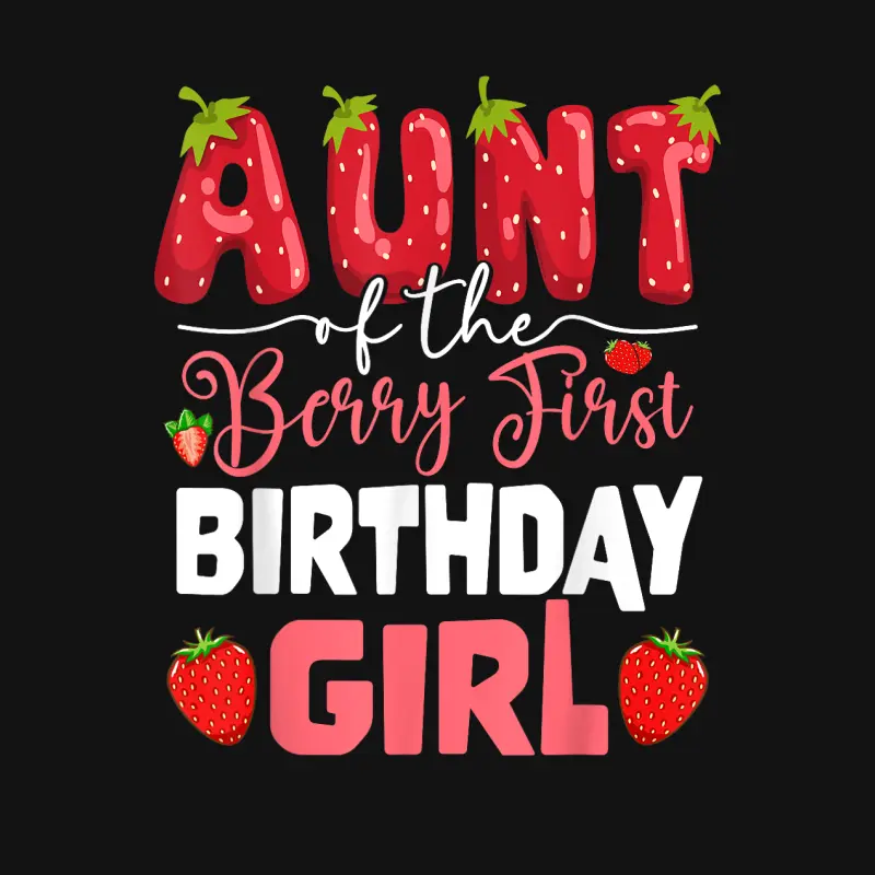 Aunt Of The Berry First Birthday Of Girl Strawberry Auntie Youth Staple T-Shirt