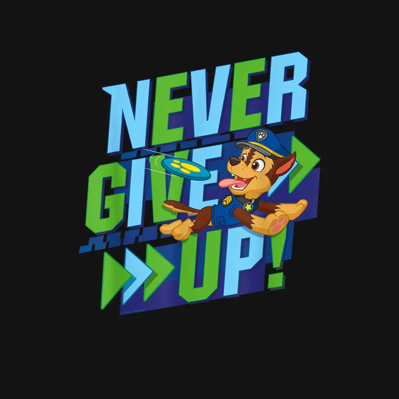 Paw Patrol Never Give Up Unisex Long Sleeve T-Shirt
