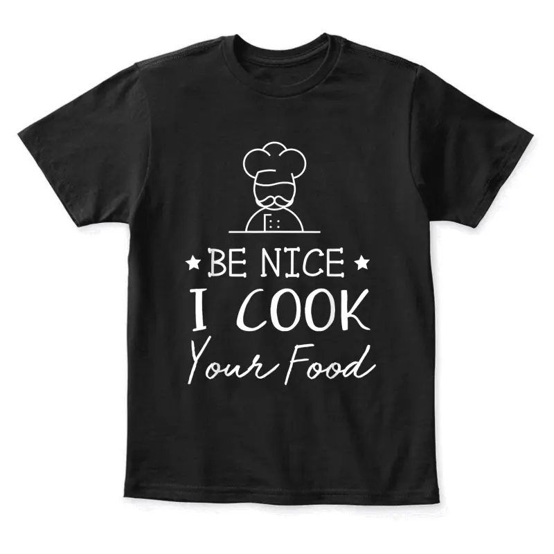 Sous Chef T Shirts Funny Food Tee Be Nice I Cook Your Food Youth Staple T-Shirt