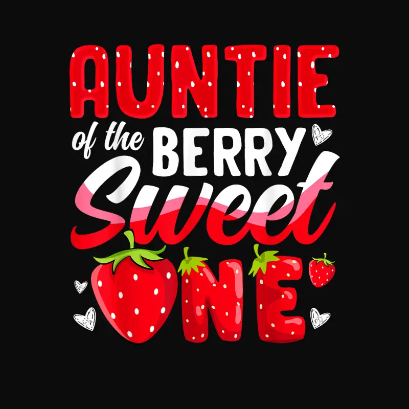 Auntie Of The Berry Sweet One Strawberry 1St Birthday Unisex Staple T-Shirt