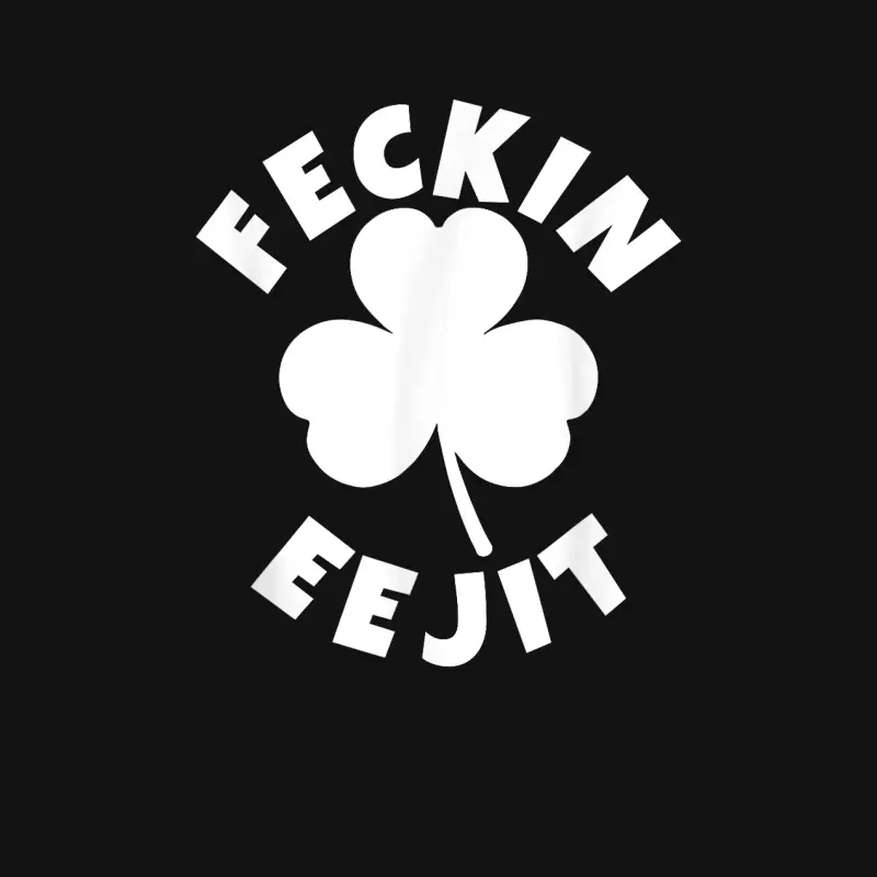 Feckin Eejit Funny St Patrick Day Irish Ejit Day Drinking Unisex Long Sleeve T-Shirt