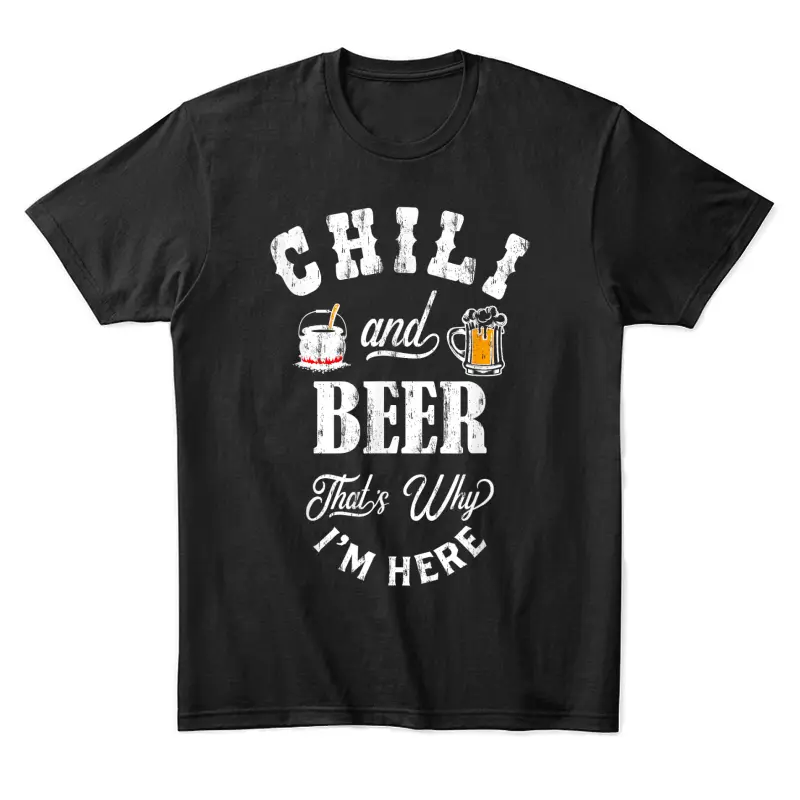 Chili Cookoff Funny T-Shirt Chili And Beer  Gift T-Shirt Unisex Staple T-Shirt