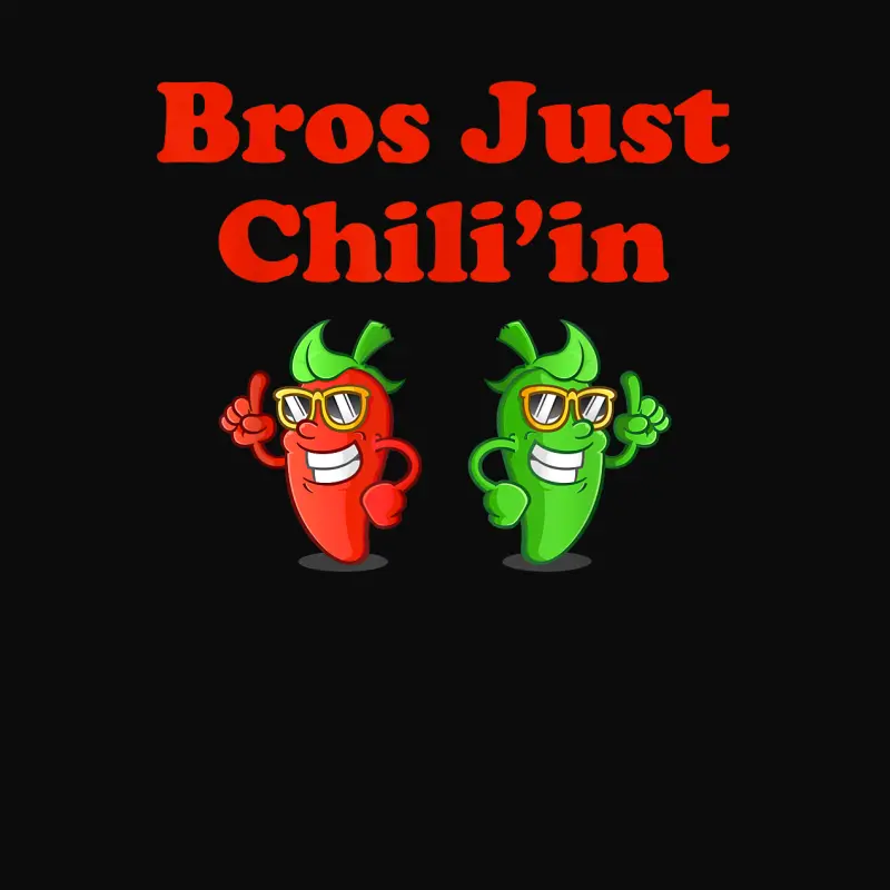 Bros Just Chili'in Spicy Cook-Off Unisex Staple T-Shirt