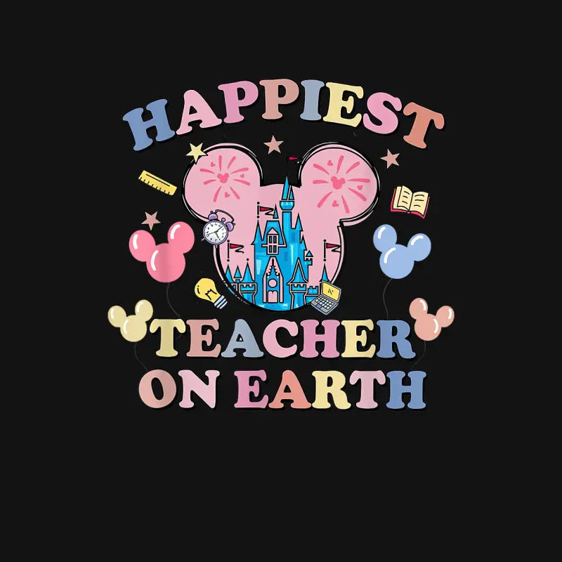 Happiest Teacher On Earth Shirt - Teaching Appreciation Unisex Long Sleeve T-Shirt