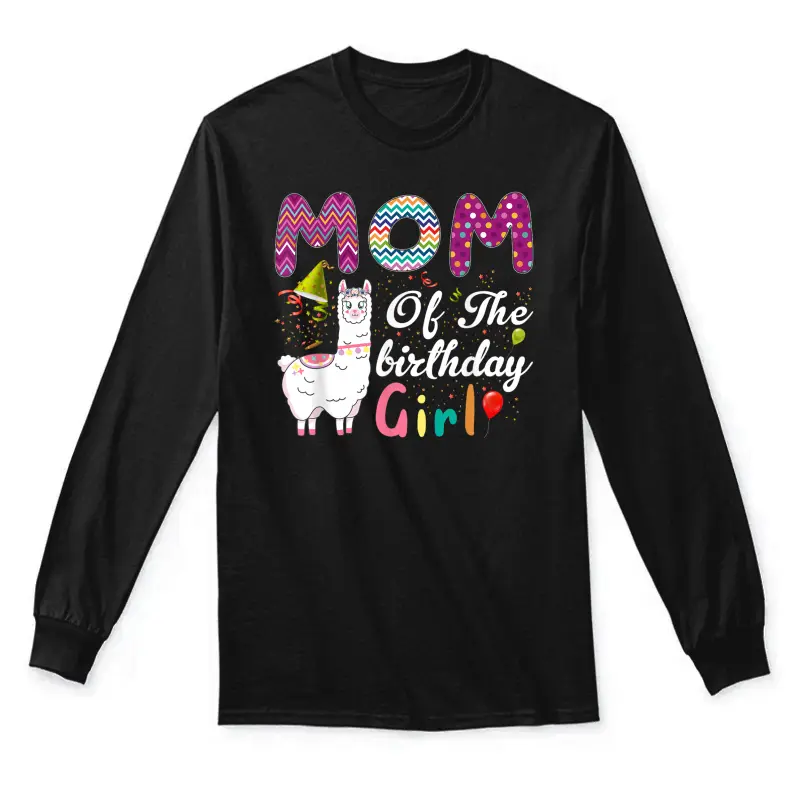 Mom Of The Birthday Girls Llama Animal Lovers Mothers Family Unisex Long Sleeve T-Shirt