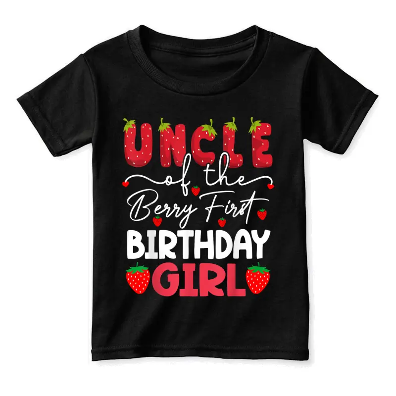 Uncle Of The Berry First Birthday Girl Strawberry Toddler Staple T-Shirt