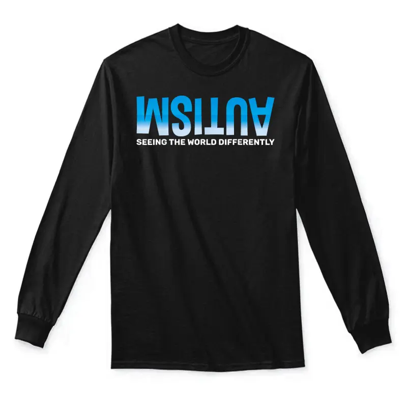 Seeing The World Differently Autism Awareness Unisex Long Sleeve T-Shirt