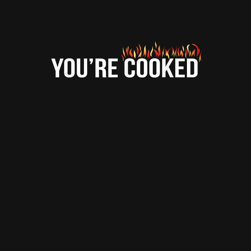 You're Cooked Unisex Long Sleeve T-Shirt