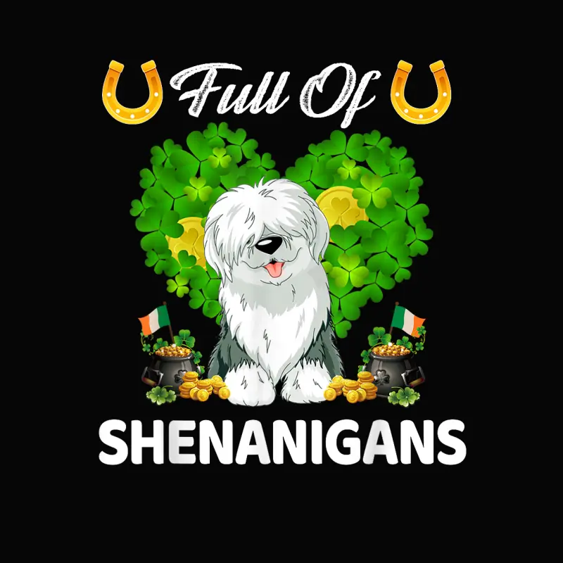 Full Of Shenanigans Old English Sheepdog St. Patrick's Day Toddler Staple T-Shirt
