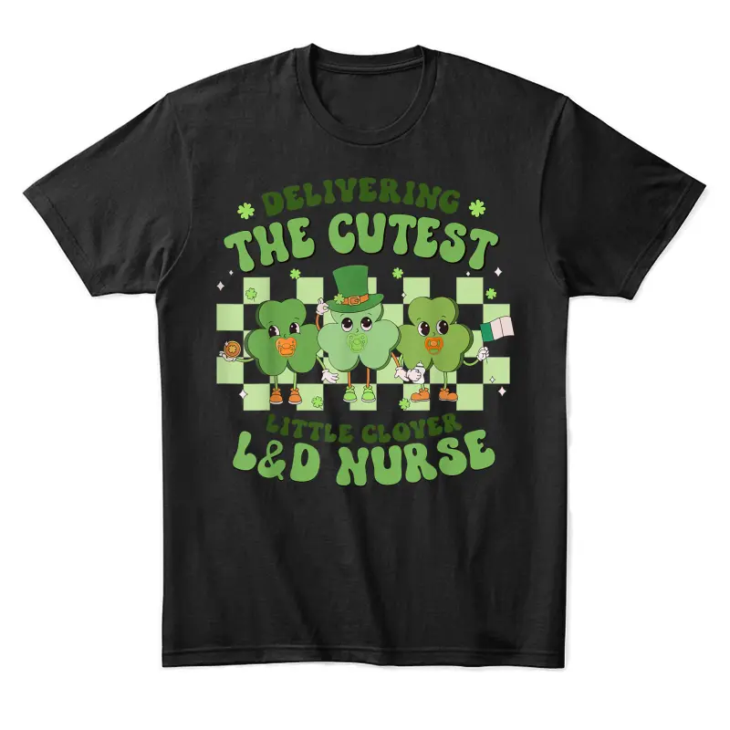 Delivering The Cutest Clover L&D Nurse St Patricks Day Unisex Staple T-Shirt