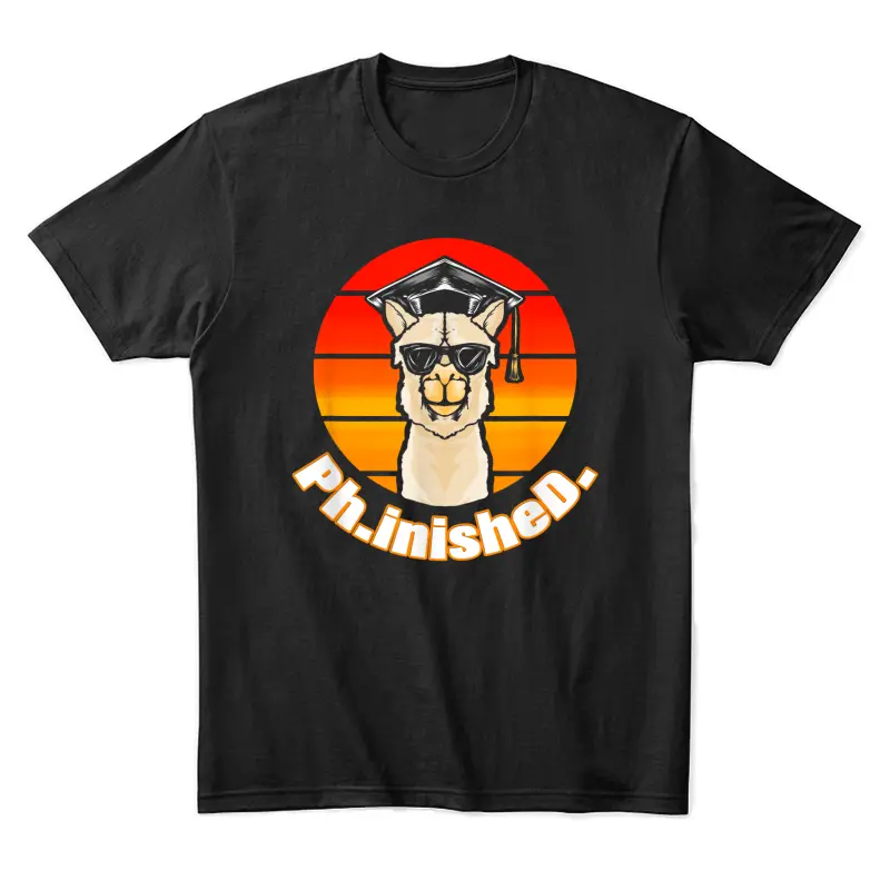 Phd Degree Doctorate For Doctor Graduation Dr. Graduate Fun Unisex Staple T-Shirt