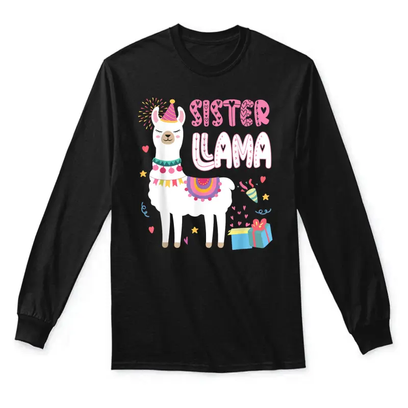 Sister Llama Sister Of The Birthday Llama Birthday Unisex Long Sleeve T-Shirt