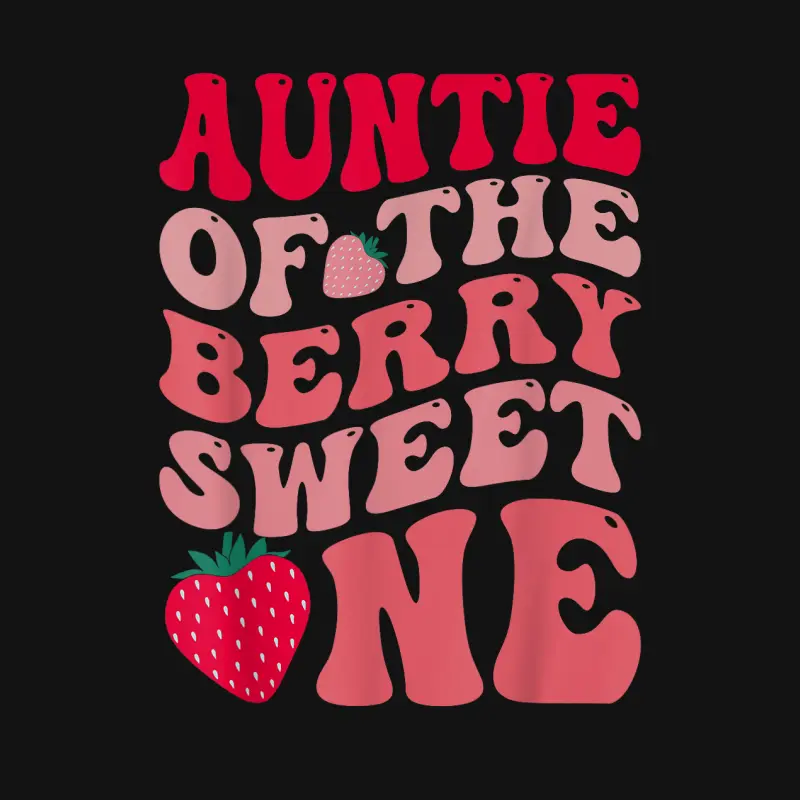 Auntie Of The Berry Sweet One Strawberry First Birthday Unisex Long Sleeve T-Shirt