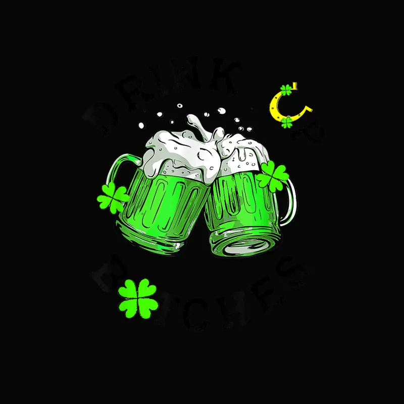 Bitches Drink Up Funny St. Patrick's Day Beer Lover Womens Toddler Staple T-Shirt