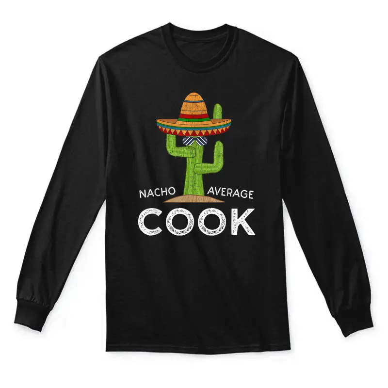 Fun Kitchen Cook Lover Humor | Funny Cooking Saying Unisex Long Sleeve T-Shirt