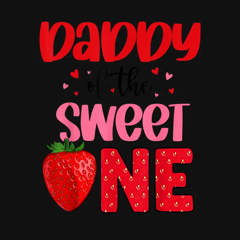 Daddy Of The Sweet One Strawberry Birthday Family Party Baby Onesie