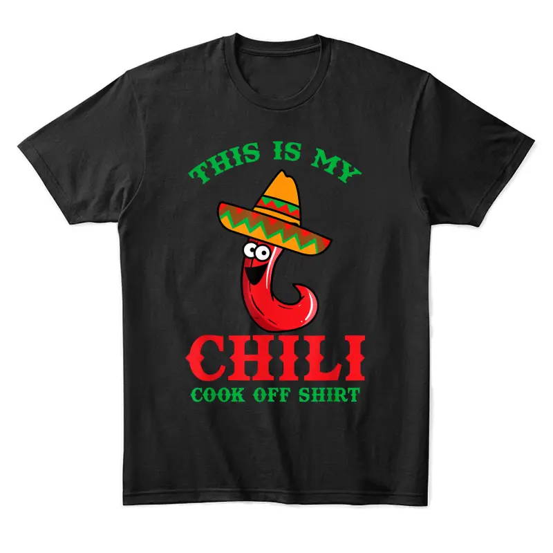 This Is My Chili Cook Off Shirt Funny Best Contest Winner Unisex Staple T-Shirt