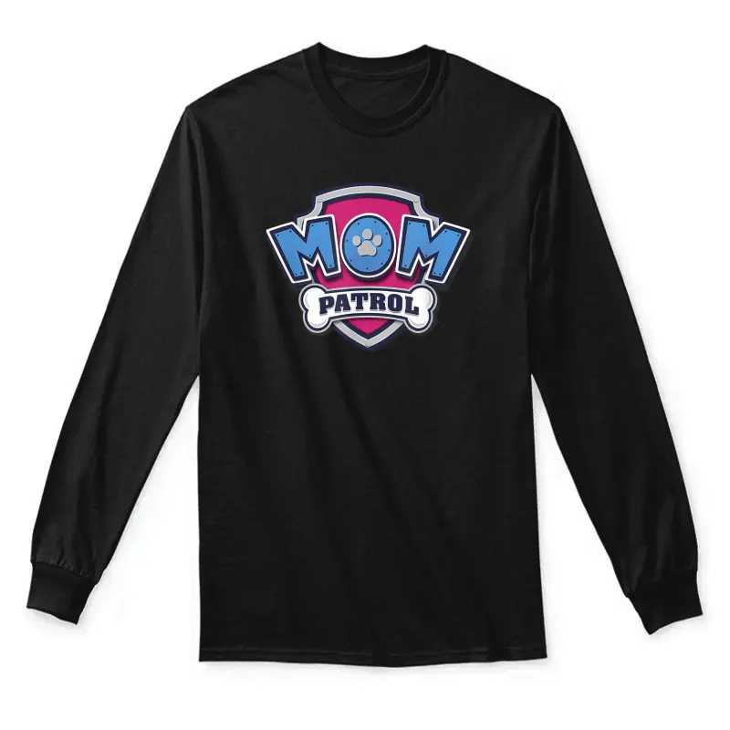 Paw Patrol Mother's Day Mom Patrol Badge Unisex Long Sleeve T-Shirt
